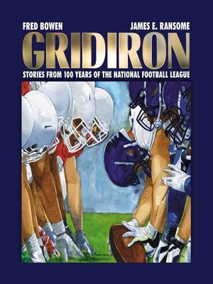 cover image of Gridiron: Stories from 100 Years of the National Football League
